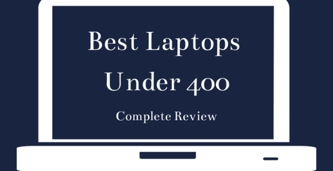 Laptops Under 400